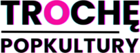 Stowarzyszenie Trochę Popkultury